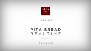 Pita bread – gas oven – Tutorial Alfa Pro